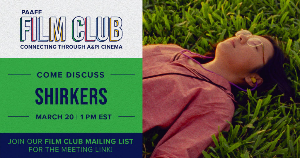 PAAFF March 2022 Film Club Graphic - Reads "Come discuss Shirkers - March 20 | 1 PM EST. Join our Film Club Mailing List for the meeting link!" Woman wearing glasses and headphones lying in the grass with her eyes closed